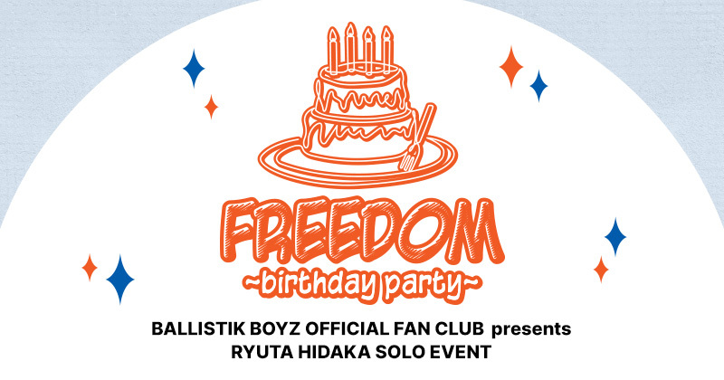 BALLISTIK BOYZ OFFICIAL FAN CLUB presents RYUTA HIDAKA SOLO EVENT 